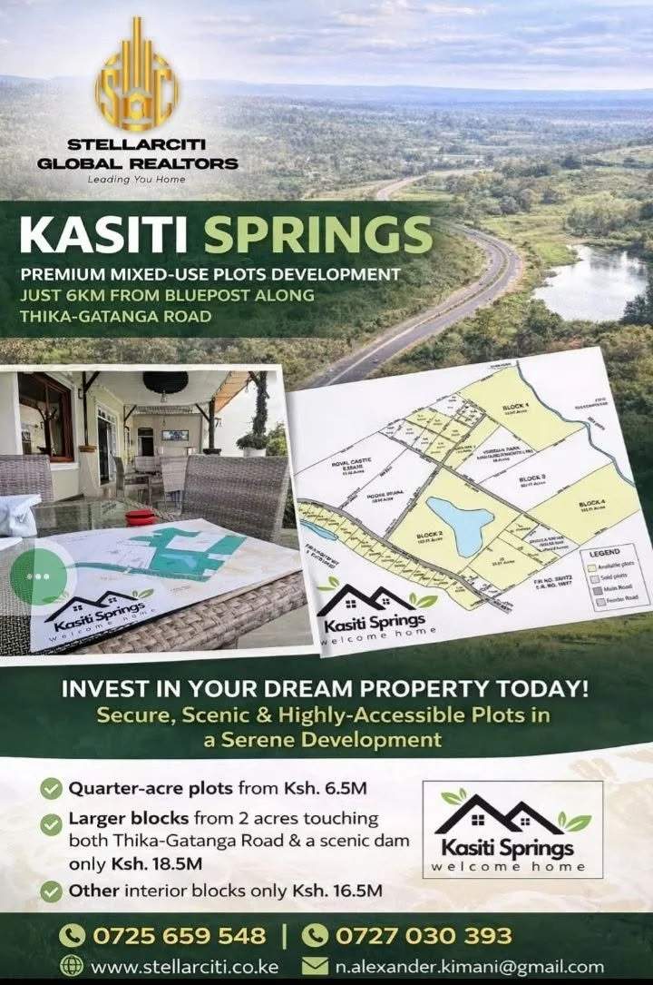 KASITI SPRINGS,INVEST WHERE GROWTH IS HEADING -THIKA–GATANGA ROAD